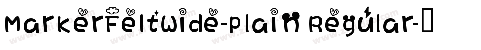 MarkerFeltWide-Plain Regular字体转换